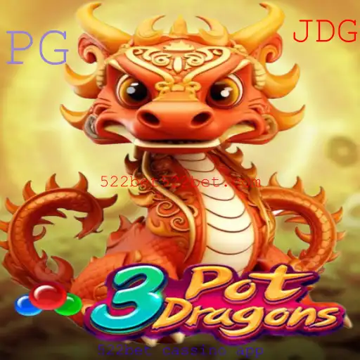 Explorando 3PotDragons no 522bet Cassino App